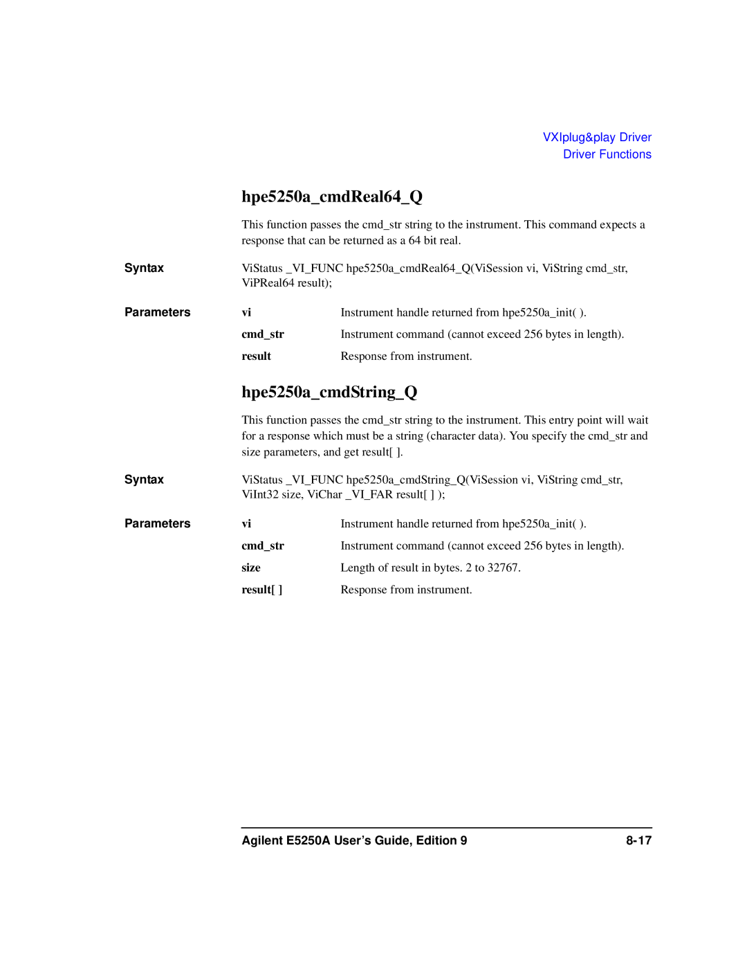 Agilent Technologies Agilent E5250A manual Hpe5250acmdReal64Q, Hpe5250acmdStringQ 