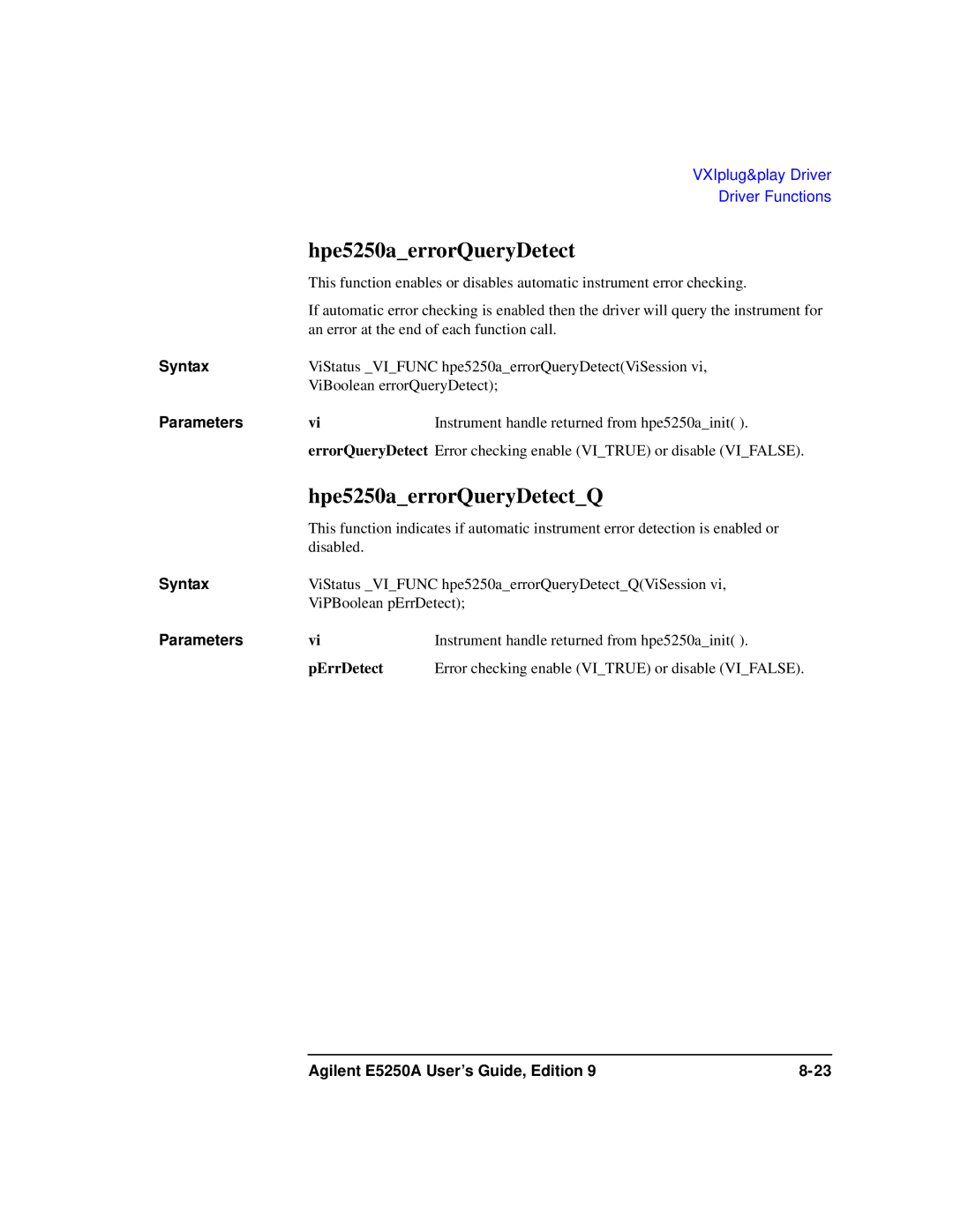 Agilent Technologies Agilent E5250A manual Hpe5250aerrorQueryDetectQ, PErrDetect 