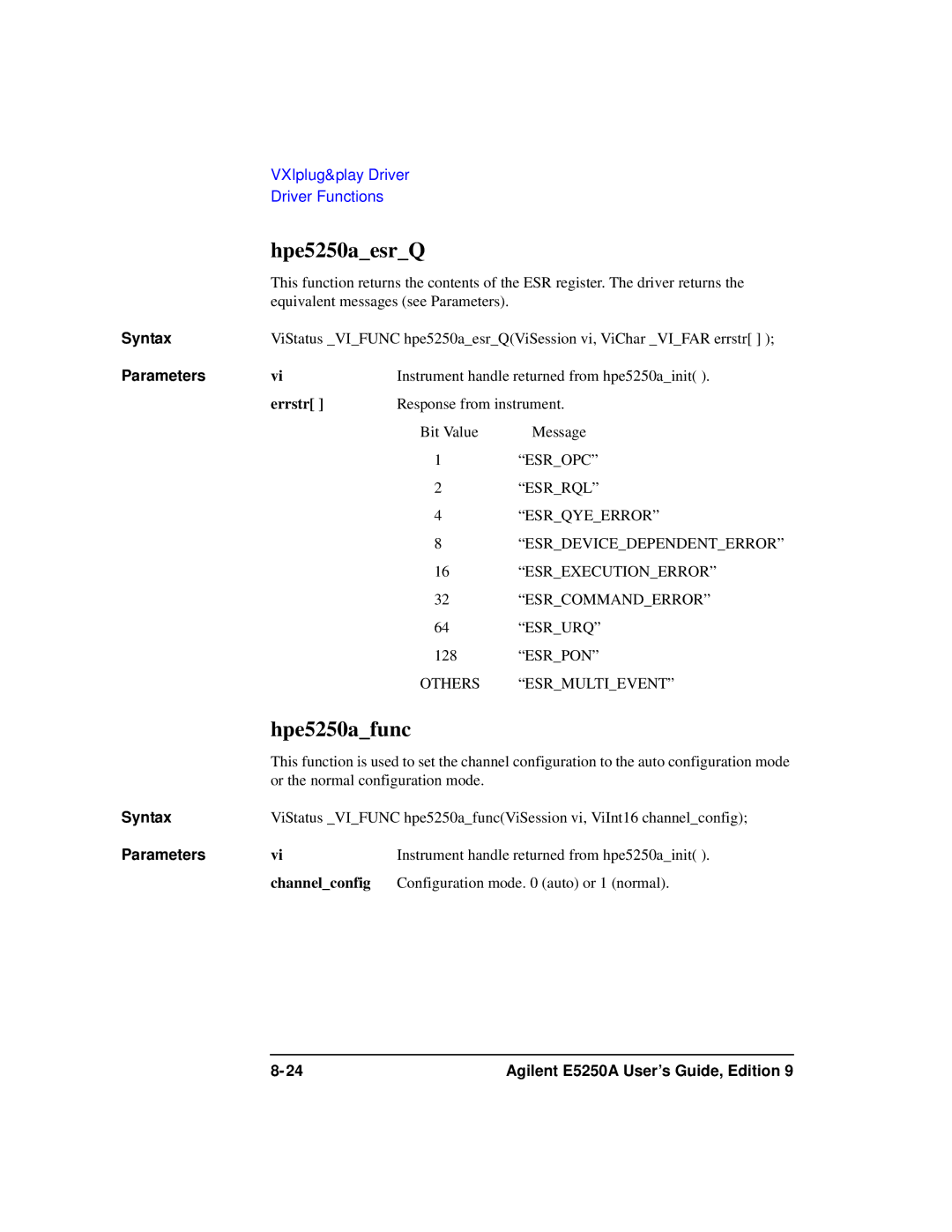 Agilent Technologies Agilent E5250A manual Hpe5250aesrQ, Hpe5250afunc, Errstr, Channelconfig 