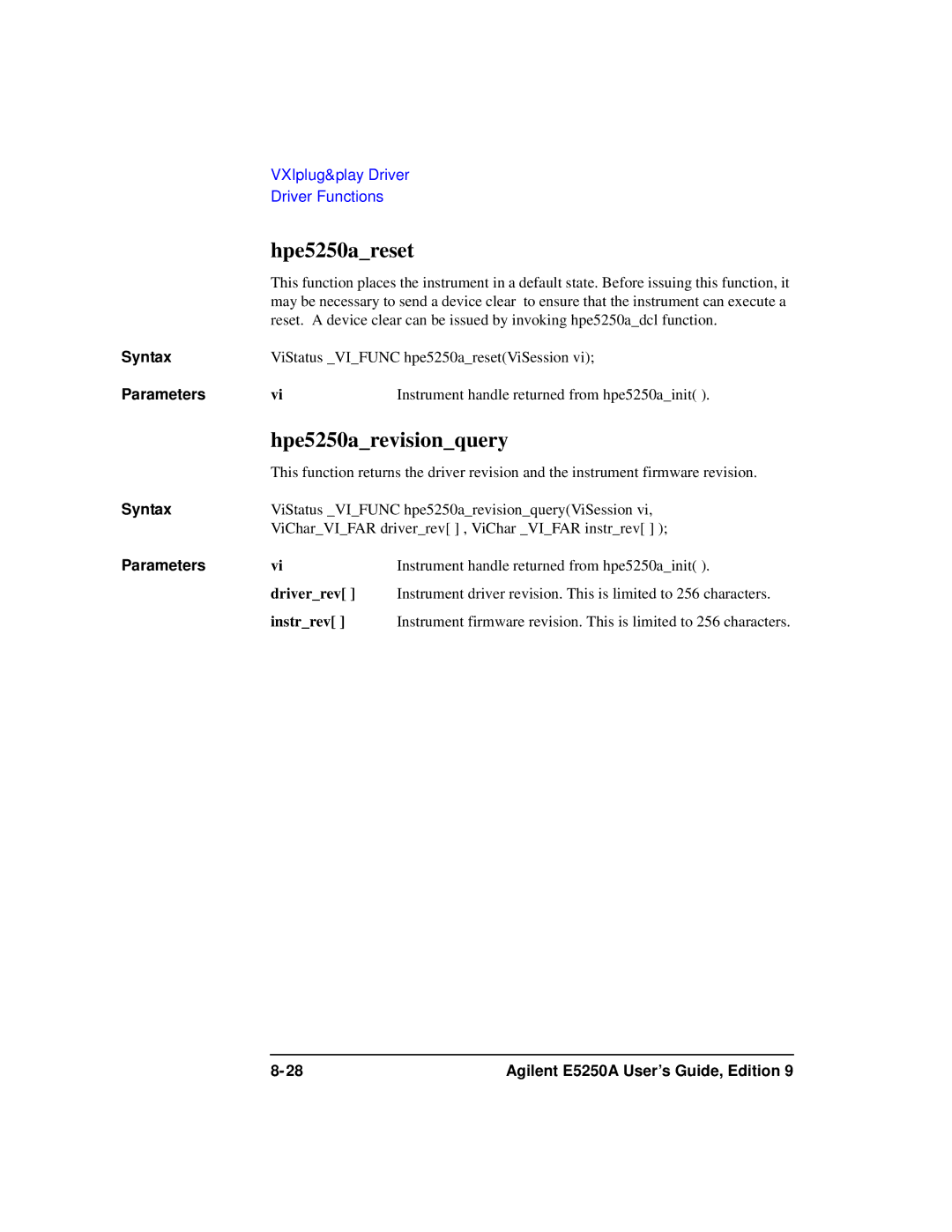 Agilent Technologies Agilent E5250A manual Hpe5250areset, Hpe5250arevisionquery, Driverrev, Instrrev 
