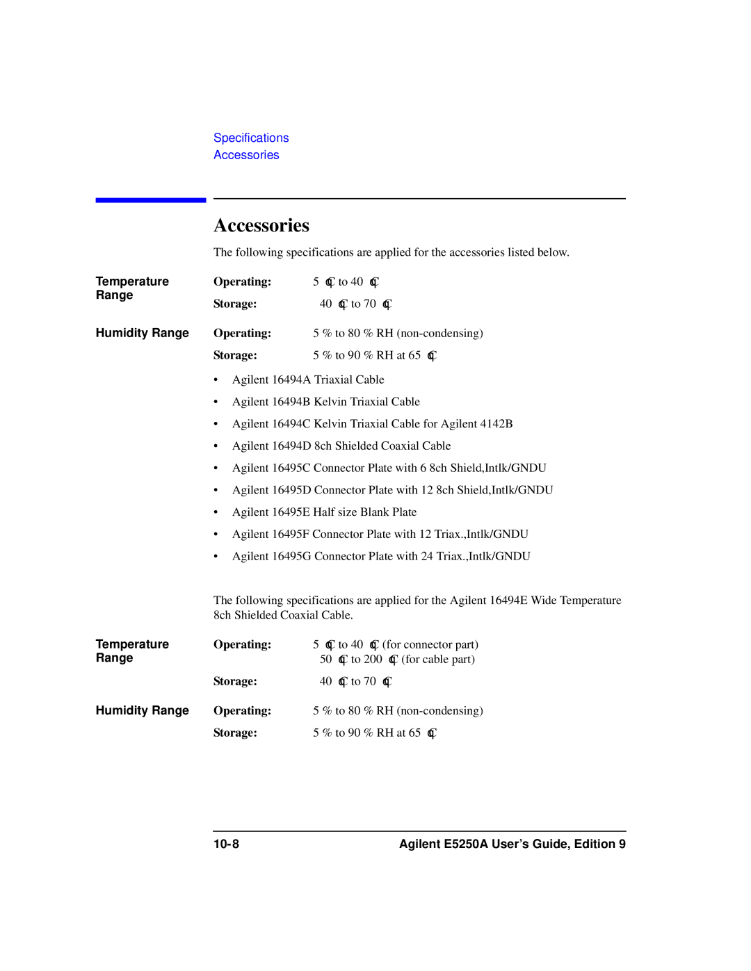 Agilent Technologies Agilent E5250A manual Accessories, Operating To 40 C Storage −40 C to 70 C 