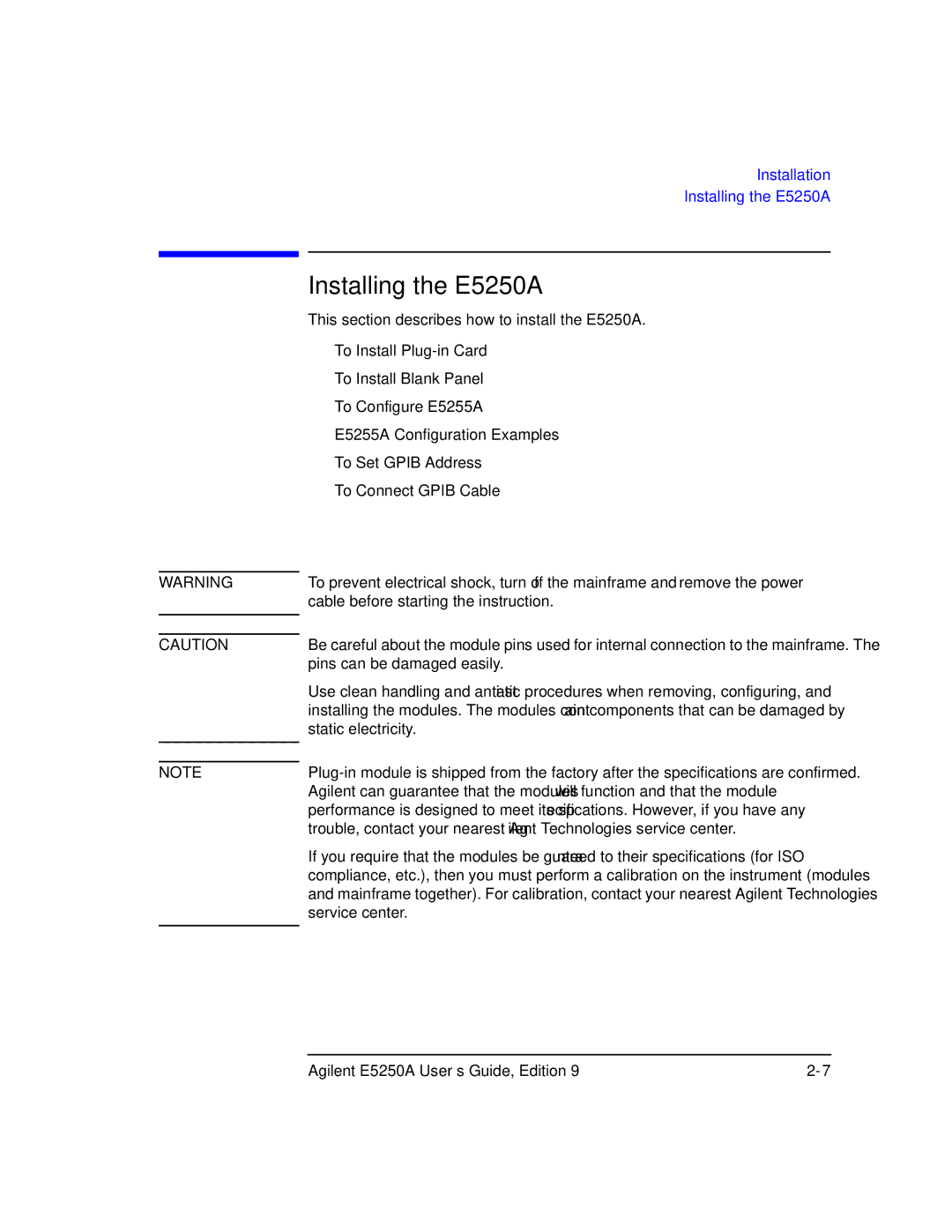 Agilent Technologies Agilent E5250A manual Installing the E5250A 