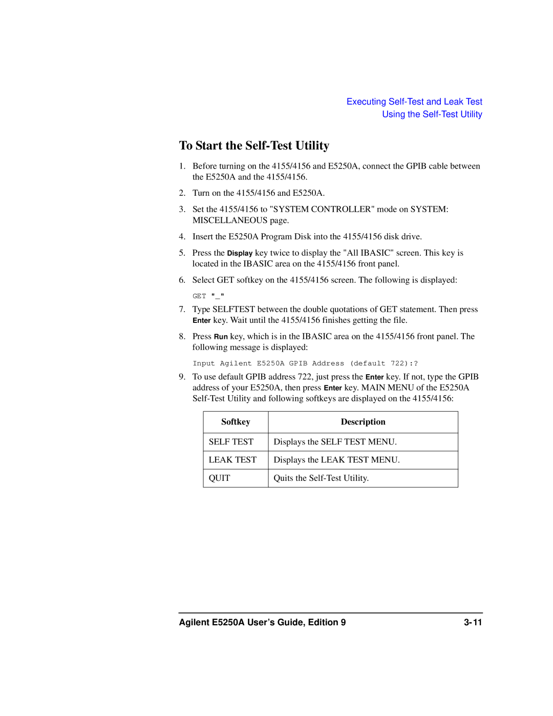 Agilent Technologies Agilent E5250A manual To Start the Self-Test Utility, Softkey Description 