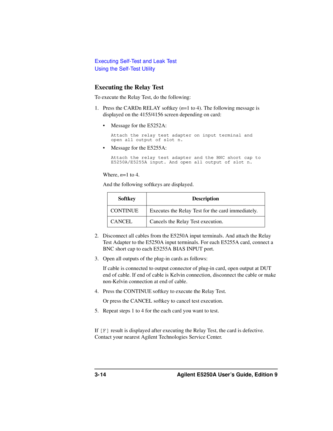 Agilent Technologies Agilent E5250A manual Continue 