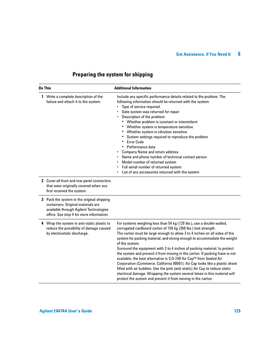 Agilent Technologies Agilent E6474A manual Preparing the system for shipping, Do This Additional Information 