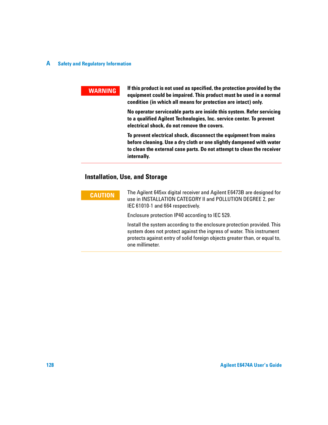 Agilent Technologies Agilent E6474A manual Installation, Use, and Storage, Safety and Regulatory Information 