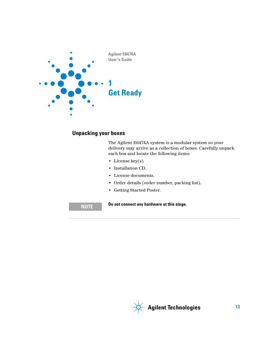 Agilent Technologies Agilent E6474A manual Get Ready, Unpacking your boxes 