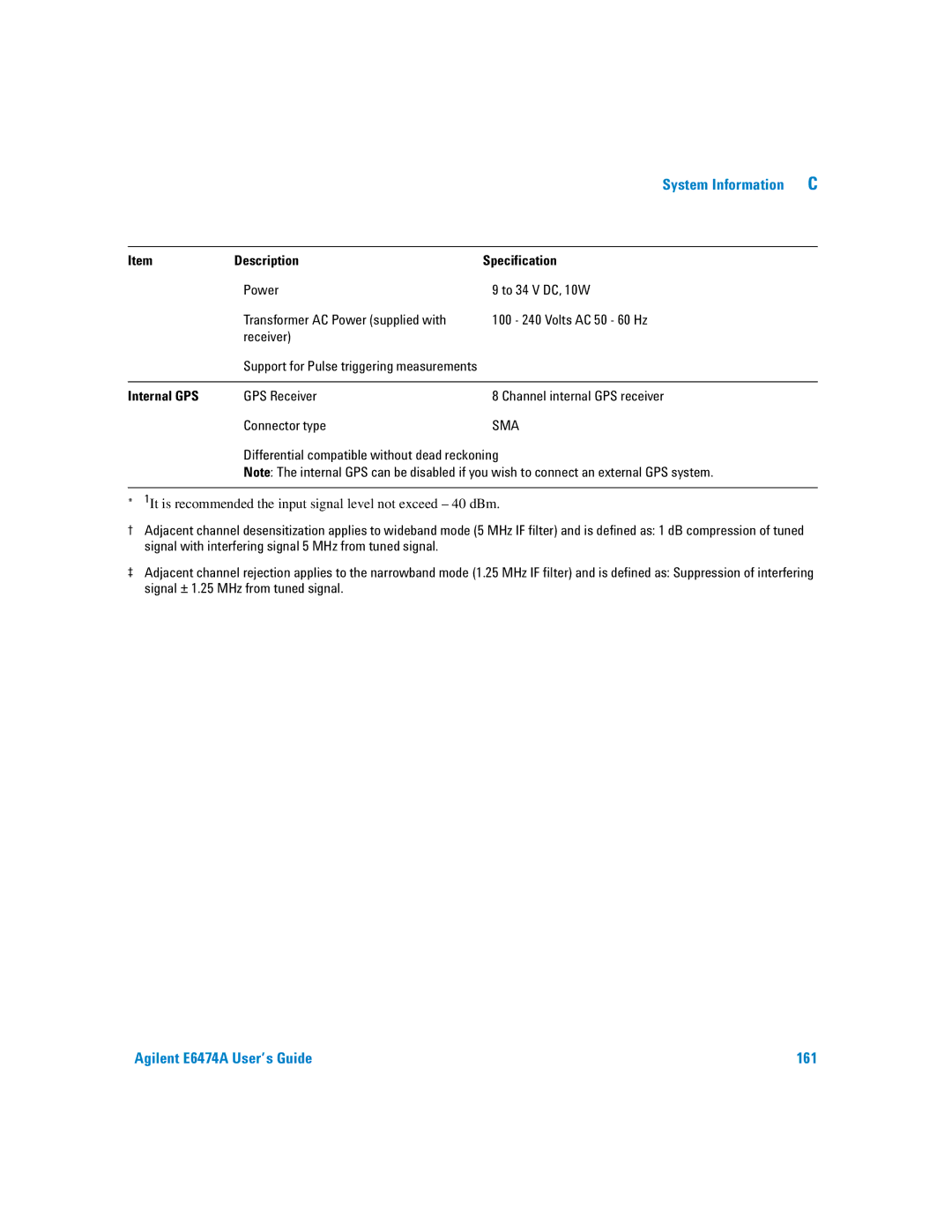 Agilent Technologies Agilent E6474A manual Differential compatible without dead reckoning 