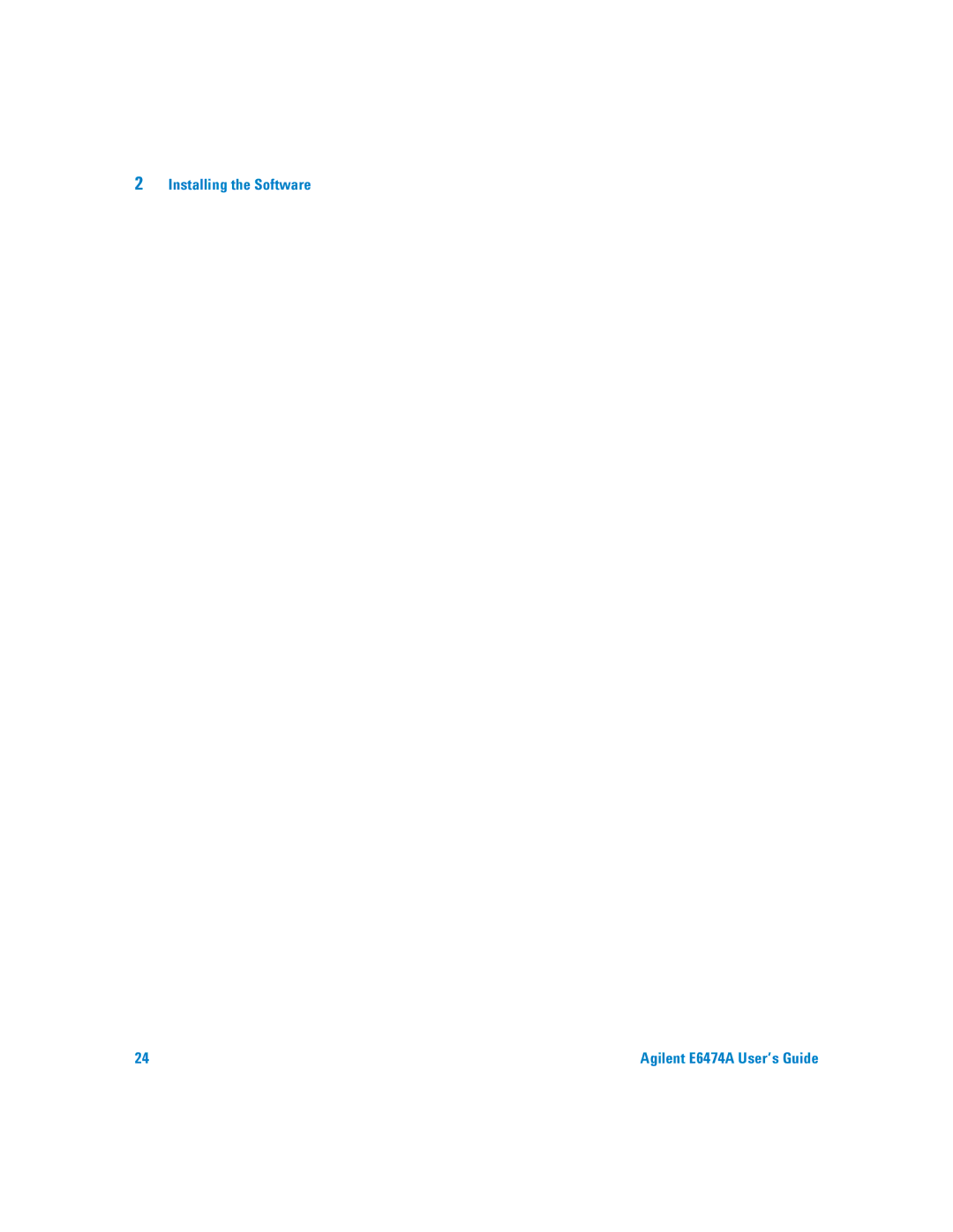 Agilent Technologies Agilent E6474A manual Installing the Software 