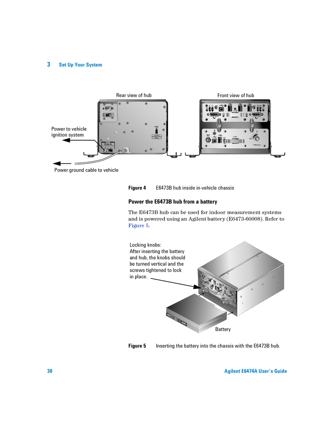 Agilent Technologies Agilent E6474A manual Power the E6473B hub from a battery, Power to vehicle ignition system 