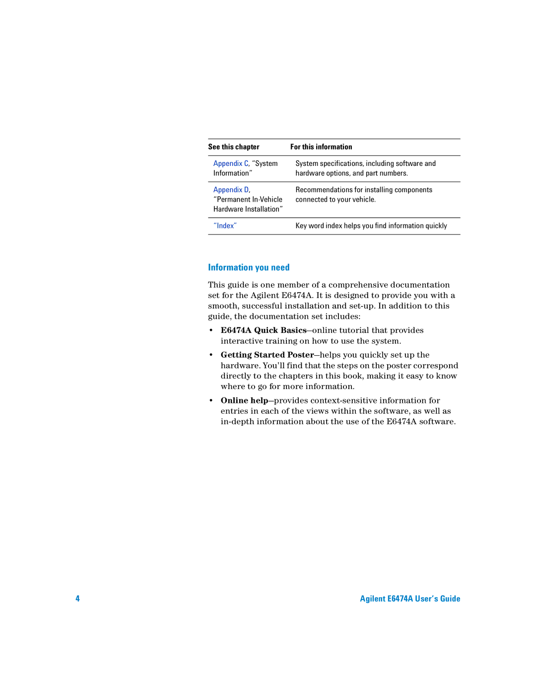 Agilent Technologies Agilent E6474A System specifications, including software, Recommendations for installing components 