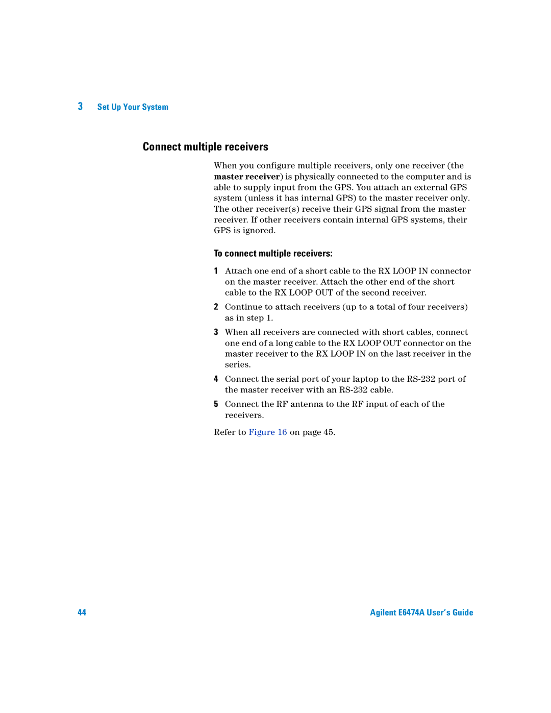 Agilent Technologies Agilent E6474A manual Connect multiple receivers, To connect multiple receivers 