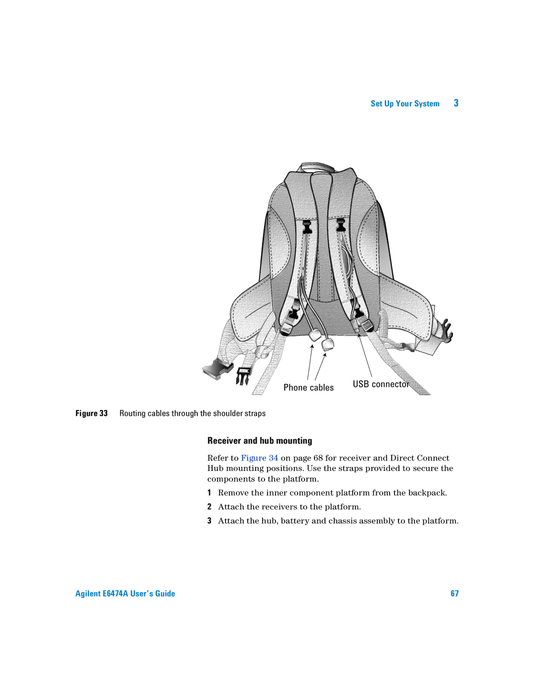 Agilent Technologies Agilent E6474A manual Receiver and hub mounting, Routing cables through the shoulder straps 