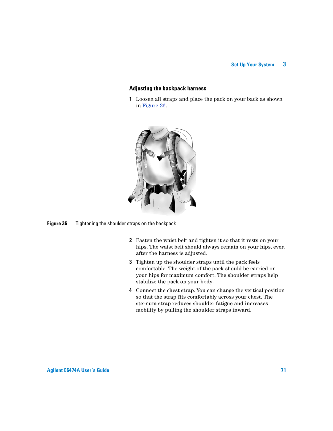 Agilent Technologies Agilent E6474A manual Adjusting the backpack harness, Tightening the shoulder straps on the backpack 