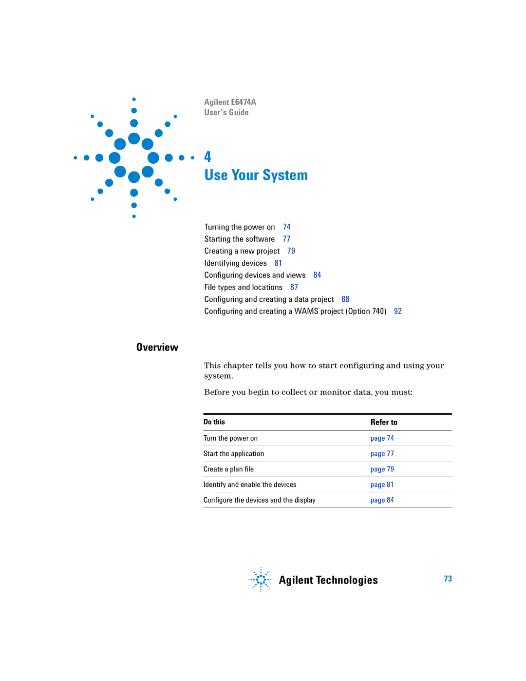 Agilent Technologies Agilent E6474A manual Use Your System, Identifying devices 