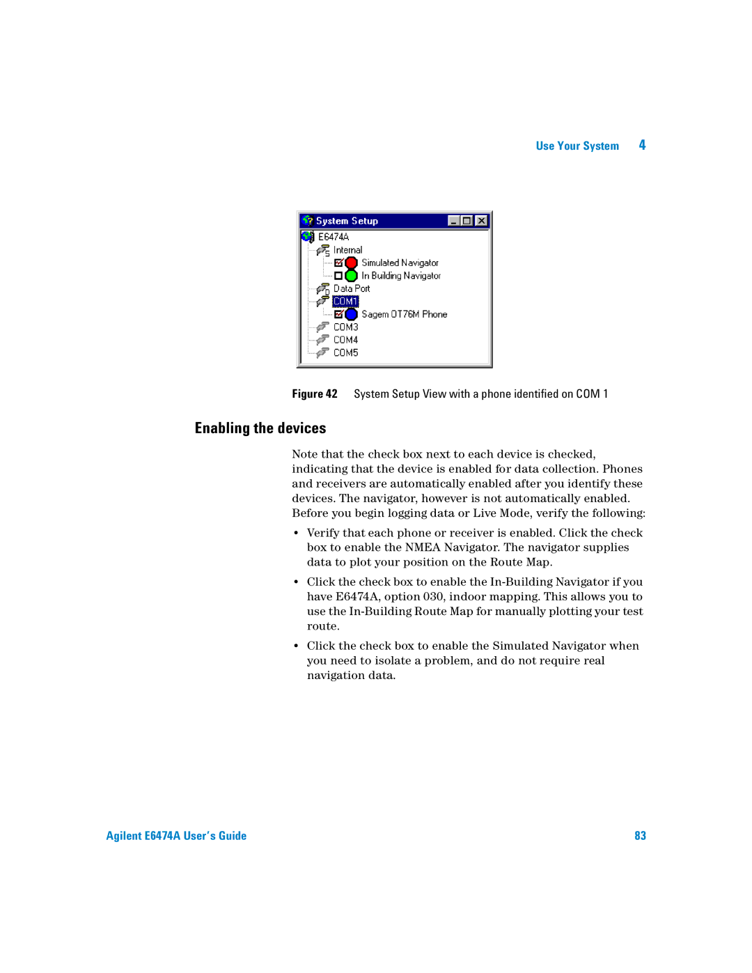 Agilent Technologies Agilent E6474A manual Enabling the devices, System Setup View with a phone identified on COM 