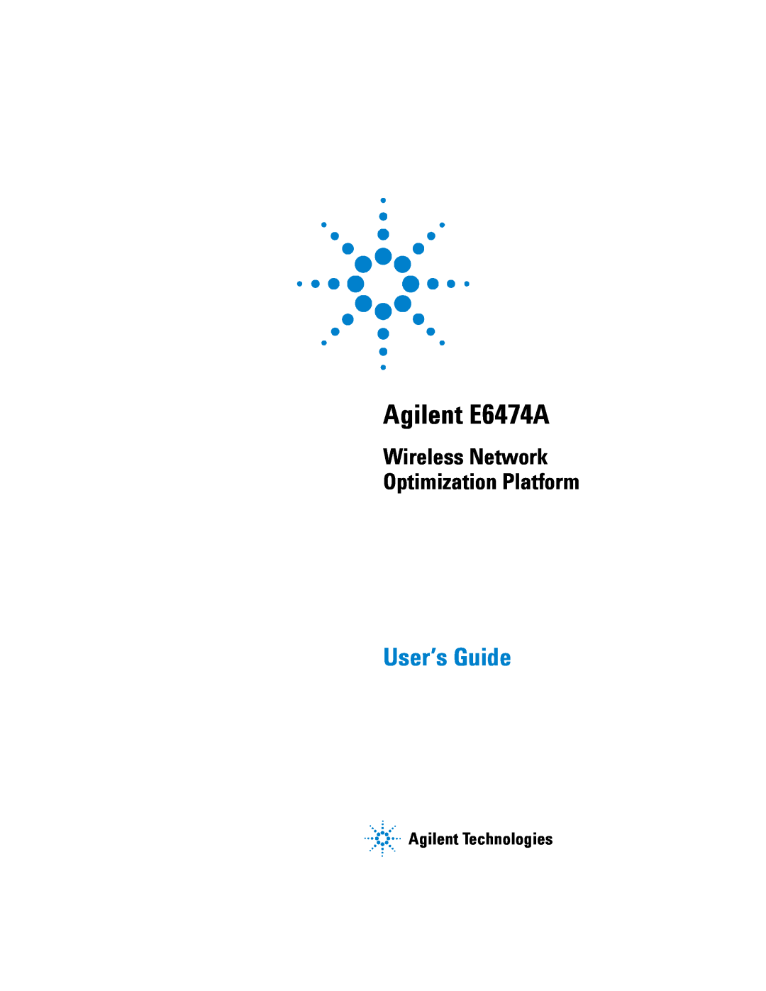 Agilent Technologies Agilent E6474A manual Wireless Network Optimization Platform, User’s Guide, Agilent Technologies 