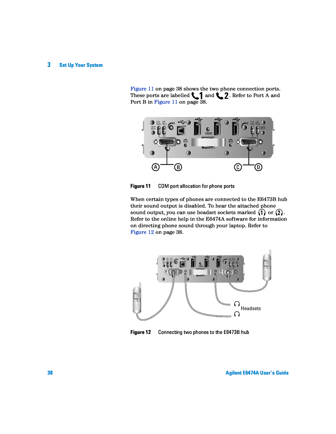 Agilent Technologies Agilent E6474A manual Set Up Your System, A BC D COM port allocation for phone ports 