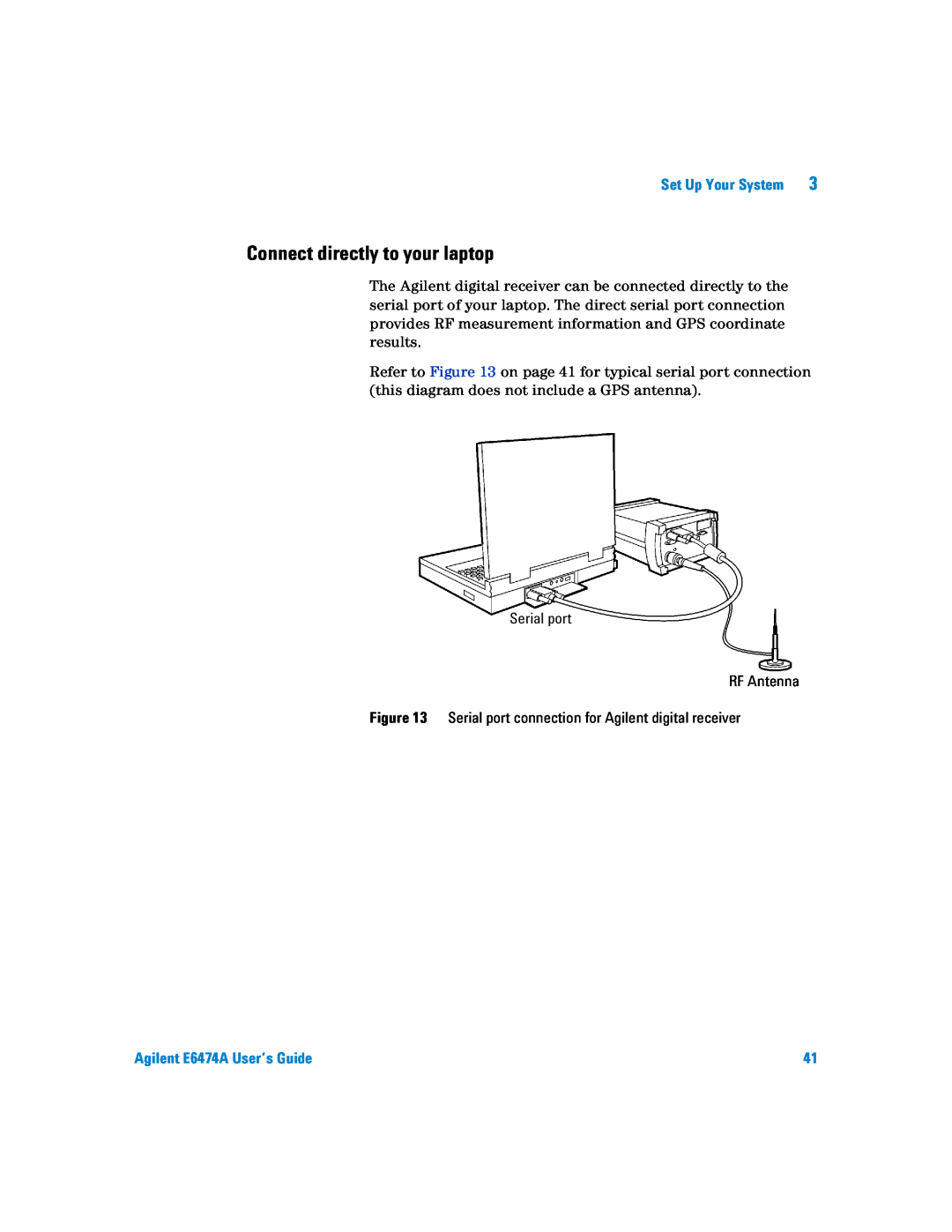 Agilent Technologies Agilent E6474A manual Connect directly to your laptop, Set Up Your System, Serial port RF Antenna 