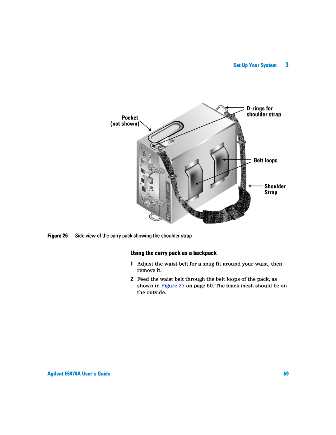 Agilent Technologies manual Using the carry pack as a backpack, Set Up Your System, Agilent E6474A User’s Guide 