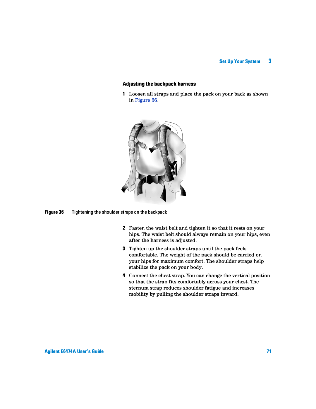 Agilent Technologies manual Adjusting the backpack harness, Set Up Your System, Agilent E6474A User’s Guide 