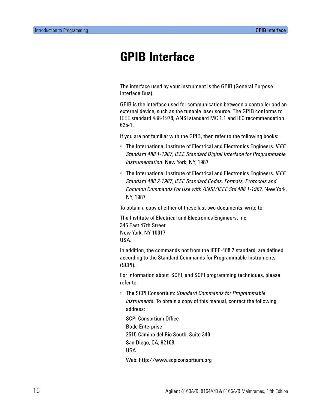 Agilent Technologies B, 8166A Gpib Interface, Camino del Rio South, Suite 340 San Diego, CA, Introduction to Programming 