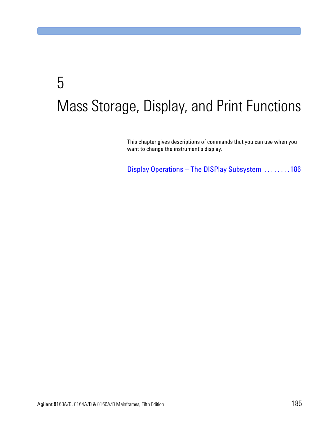 Agilent Technologies 8166A, B, 8163A, 8164A manual Mass Storage, Display, and Print Functions, 185 