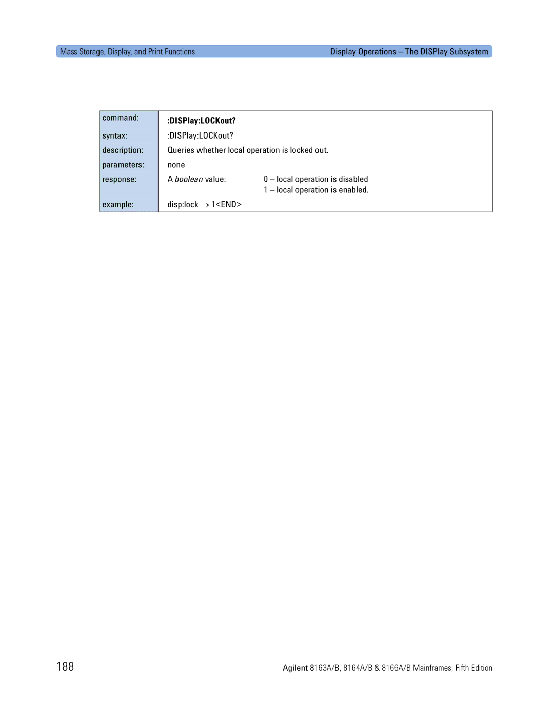 Agilent Technologies B, 8166A, 8163A, 8164A manual 188, Mass Storage, Display, and Print Functions, DISPlayLOCKout? 