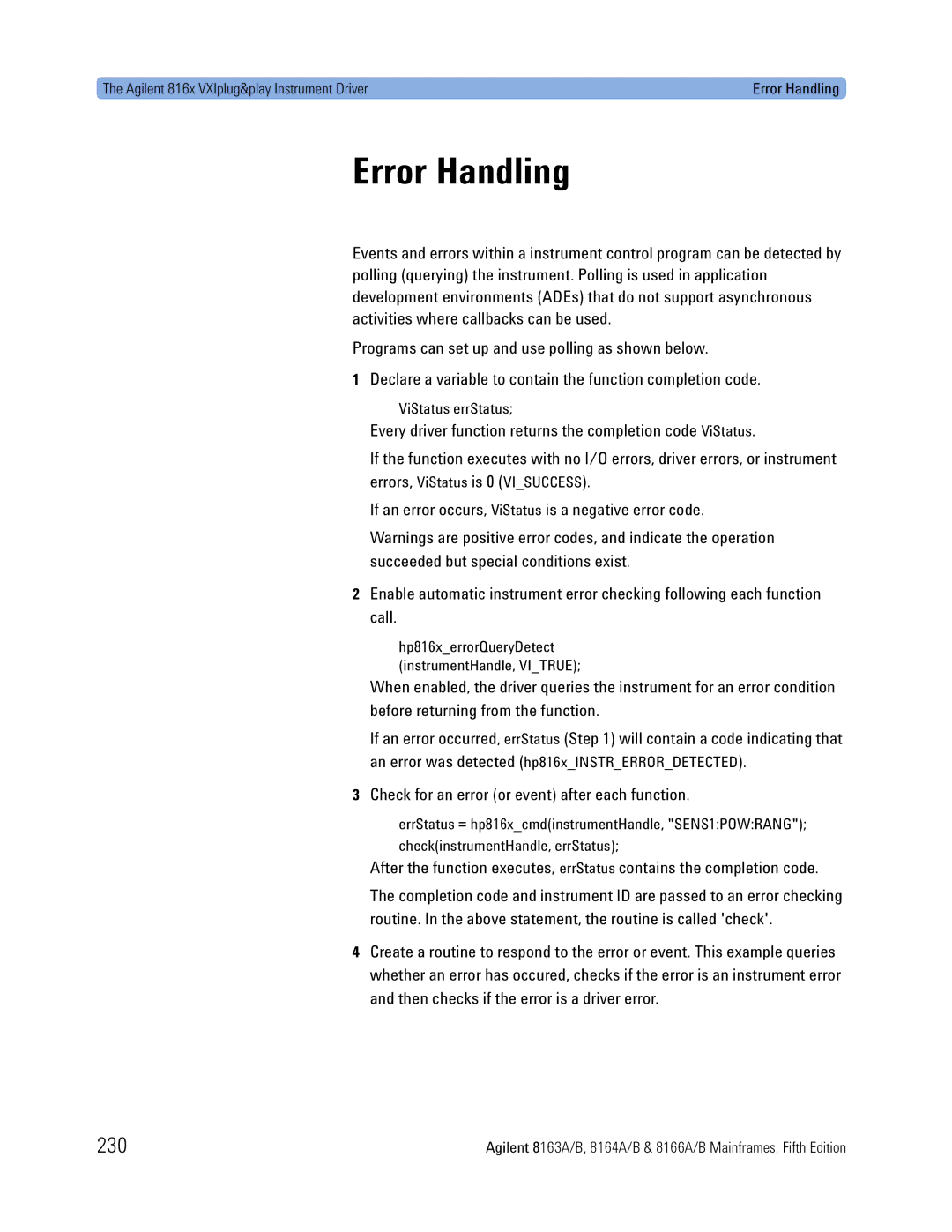 Agilent Technologies 8163A, B Error Handling, 230, Check for an error or event after each function, ViStatus errStatus 