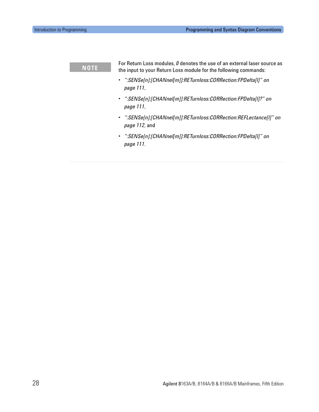 Agilent Technologies B, 8166A, 8163A, 8164A manual Input to your Return Loss module for the following commands, 112 