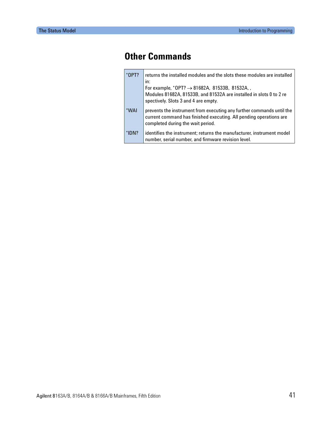 Agilent Technologies 8166A, B, 8163A, 8164A manual Other Commands, Opt? Wai Idn? 