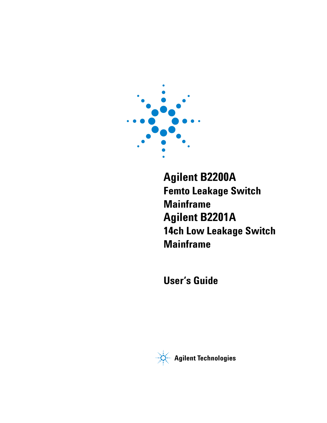 Agilent Technologies B2201A manual Agilent B2200A 