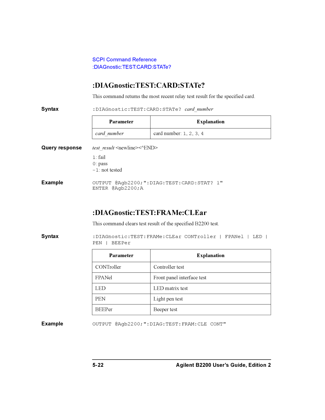 Agilent Technologies B2200A, B2201A manual DIAGnosticTESTCARDSTATe?, DIAGnosticTESTFRAMeCLEar 