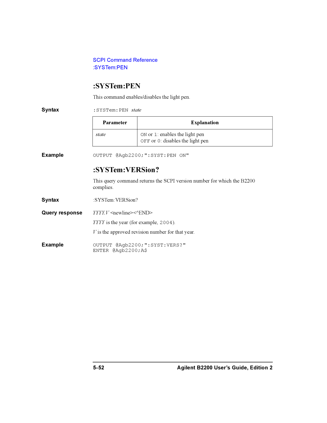 Agilent Technologies B2200A, B2201A manual SYSTemPEN, SYSTemVERSion? 