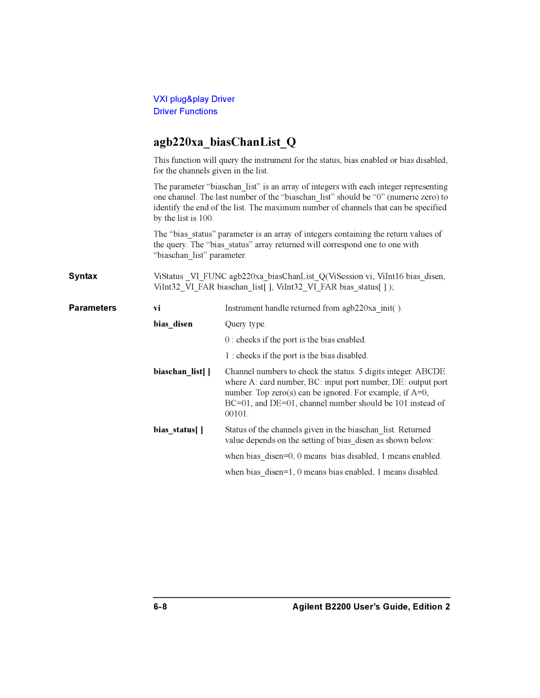 Agilent Technologies B2200A, B2201A manual Agb220xabiasChanListQ, Biasdisen, Biasstatus 