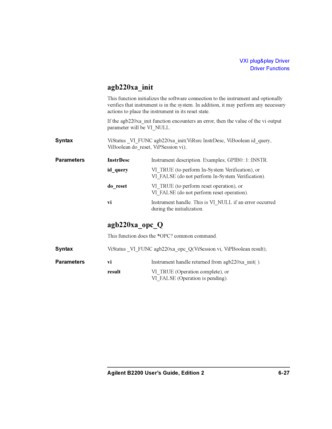 Agilent Technologies B2201A, B2200A manual Agb220xainit, Agb220xaopcQ, InstrDesc, Idquery, Doreset 