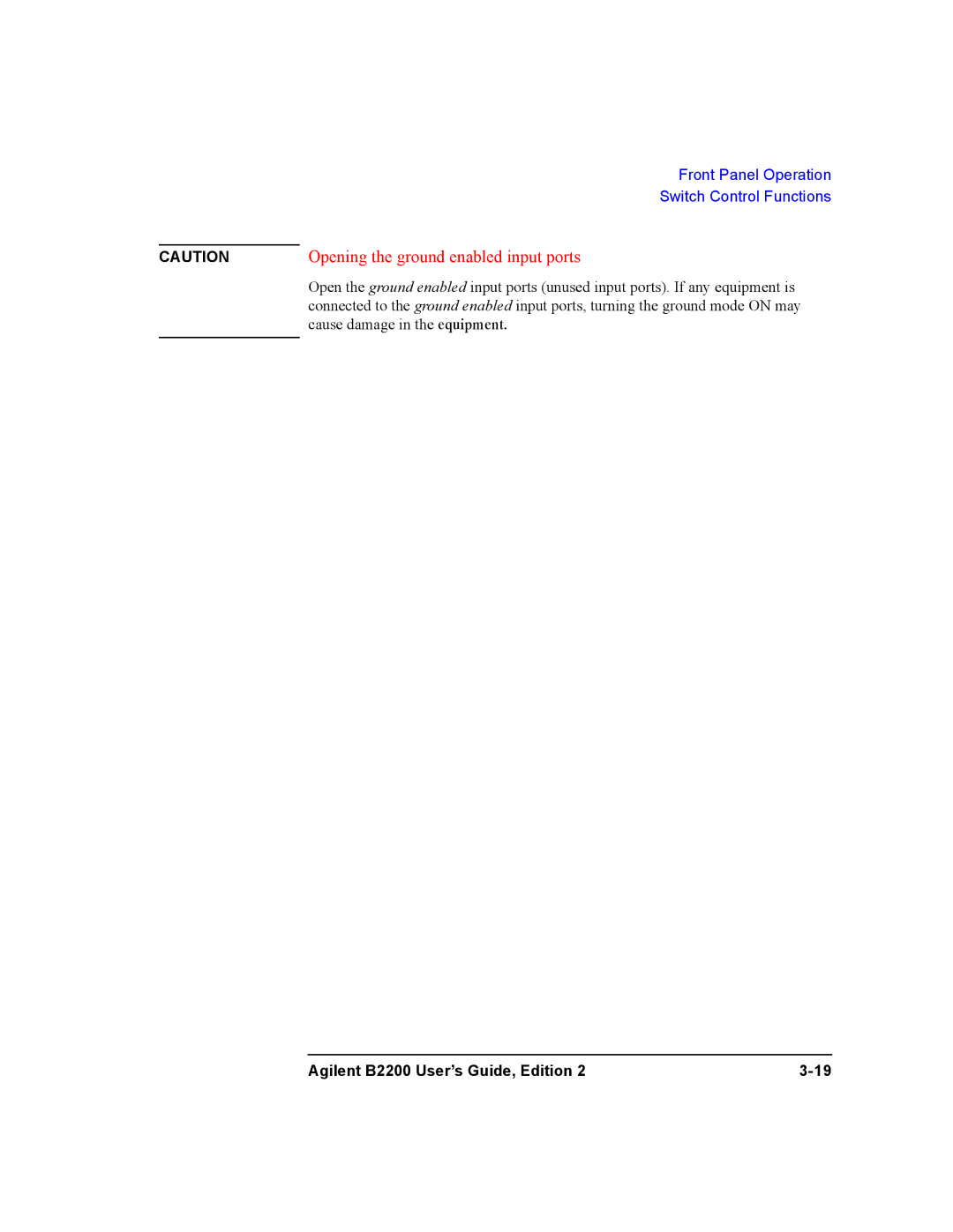 Agilent Technologies B2201A, B2200A manual Opening the ground enabled input ports 