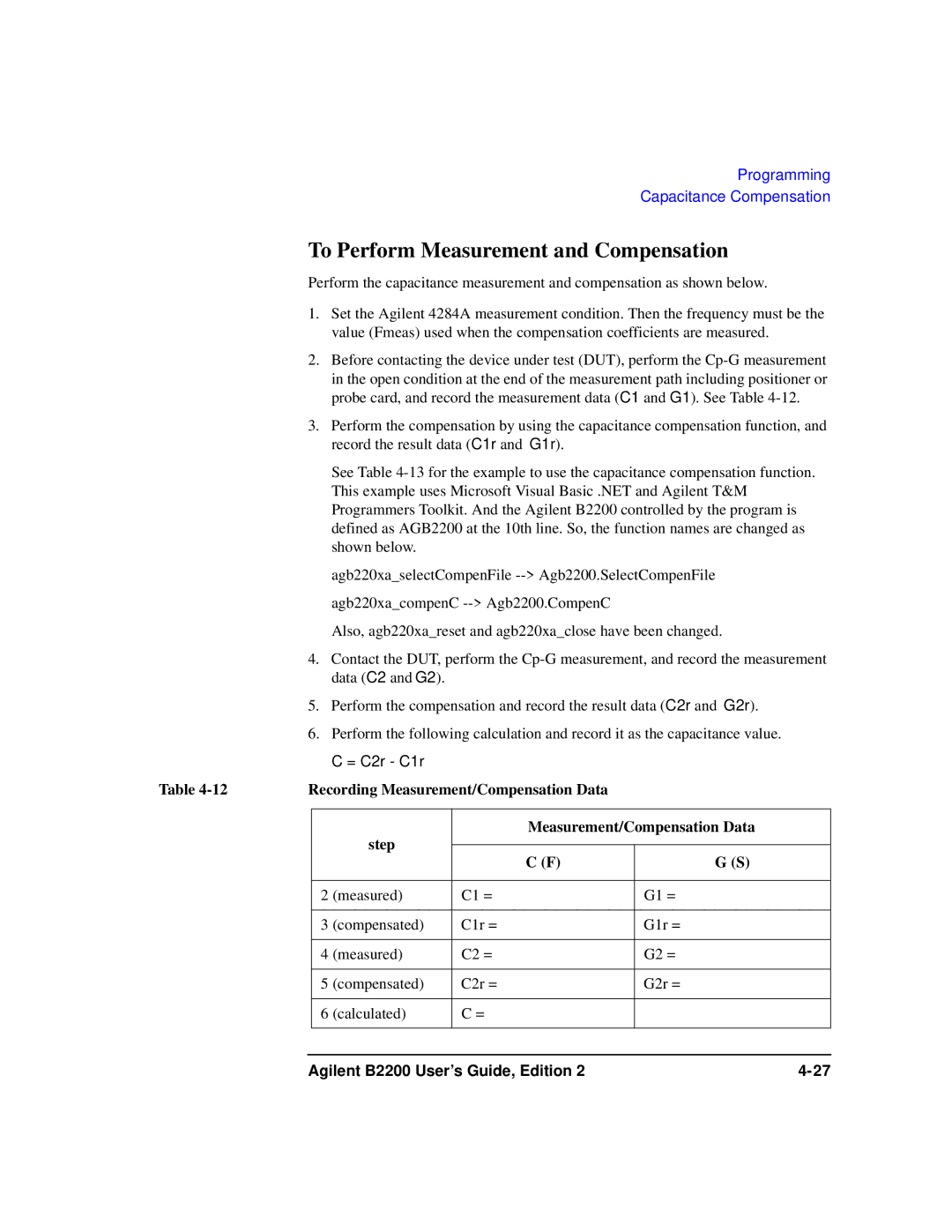 Agilent Technologies B2201A manual To Perform Measurement and Compensation, Recording Measurement/Compensation Data Step 