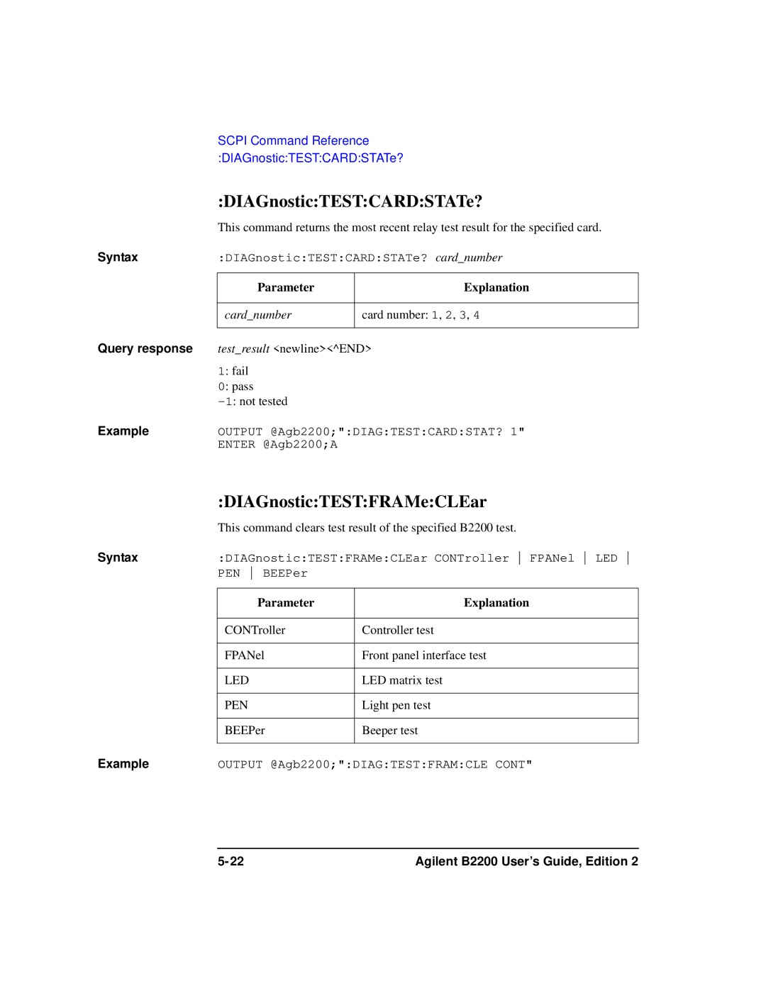 Agilent Technologies B2201A manual DIAGnosticTESTCARDSTATe?, DIAGnosticTESTFRAMeCLEar 