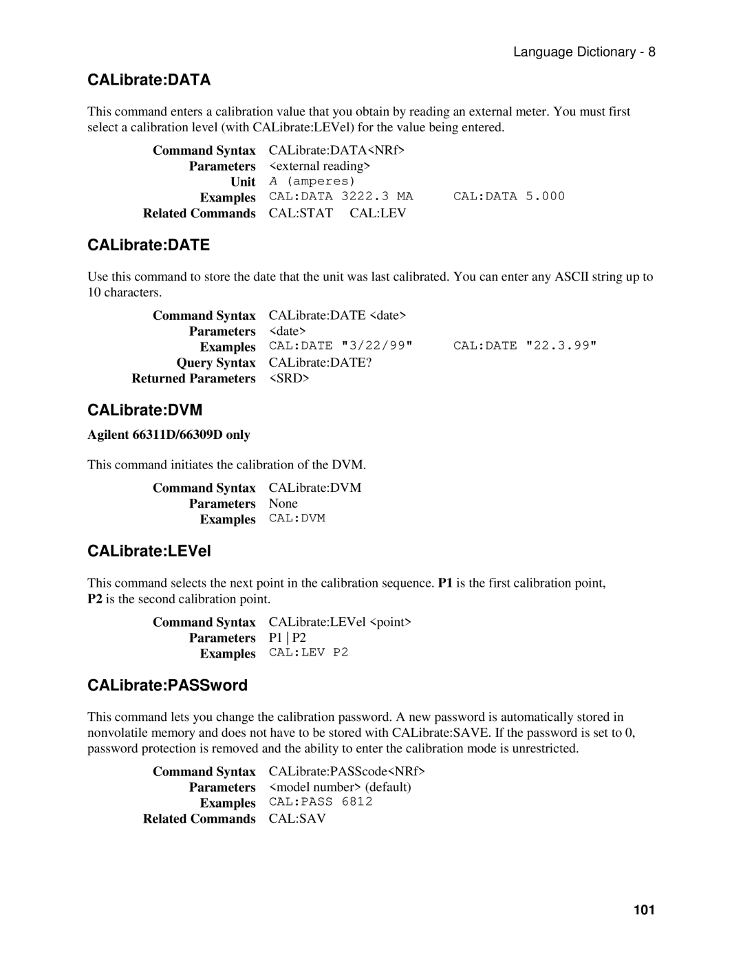 Agilent Technologies 66311B, 66309B, 66111A CALibrateDATA, CALibrateDATE, CALibrateDVM, CALibrateLEVel, CALibratePASSword 