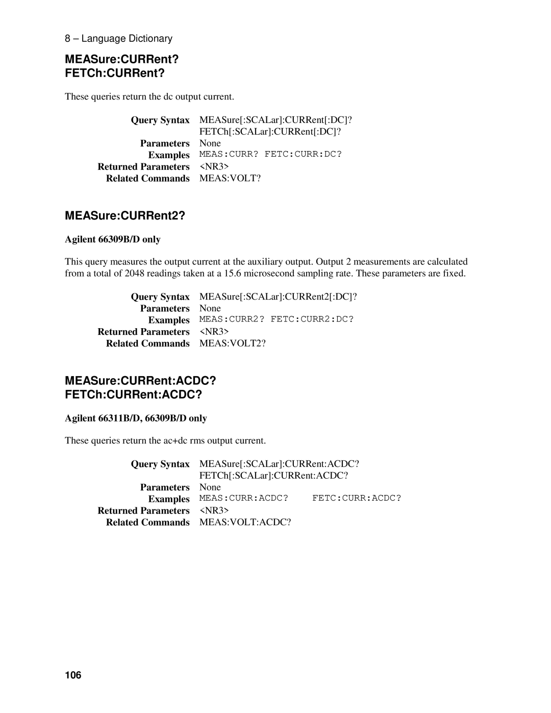 Agilent Technologies 66309B MEASureCURRent? FETChCURRent?, MEASureCURRent2?, MEASureCURRentACDC? FETChCURRentACDC?, NR3 