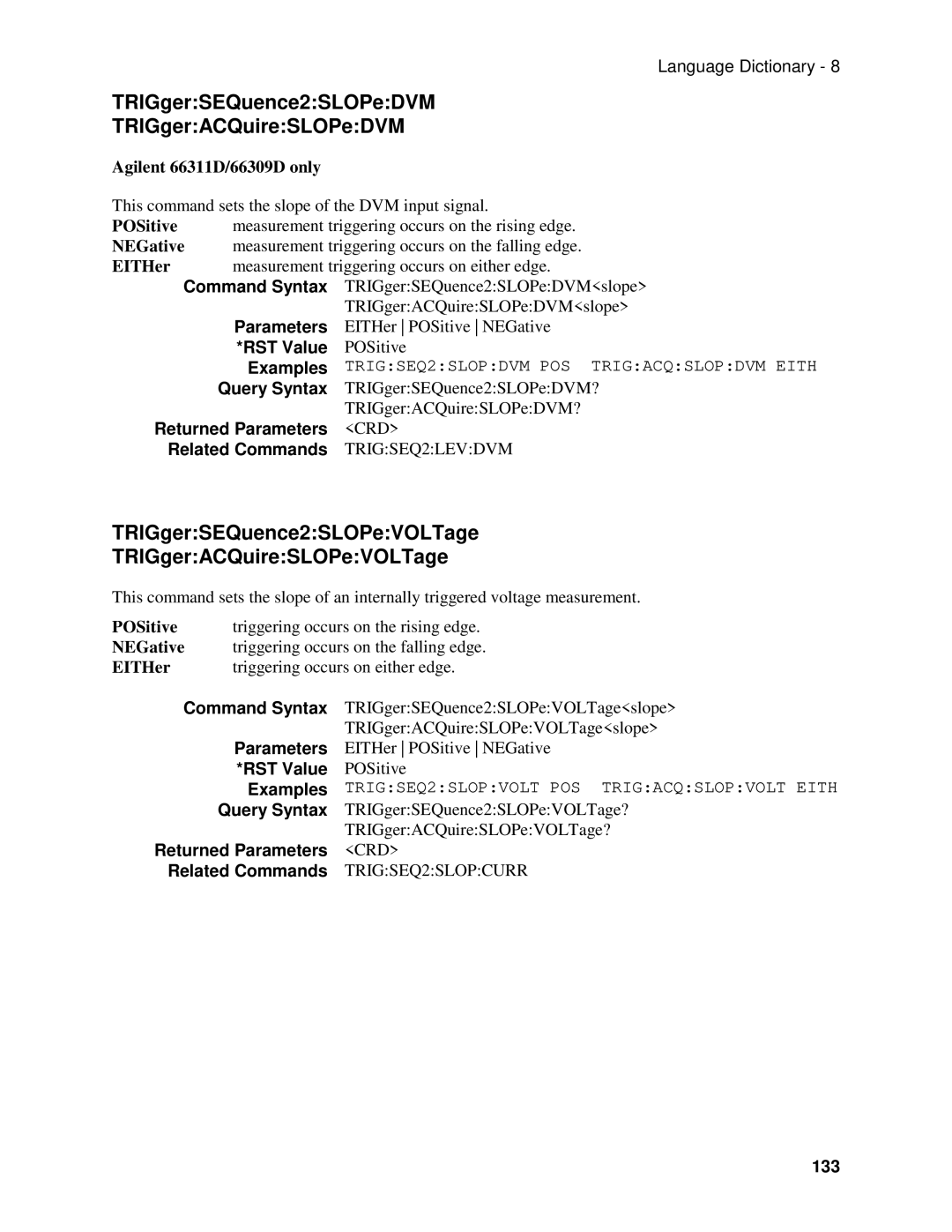 Agilent Technologies 66311B, 66309B, 66111A manual TRIGgerSEQuence2SLOPeDVM TRIGgerACQuireSLOPeDVM, 133 