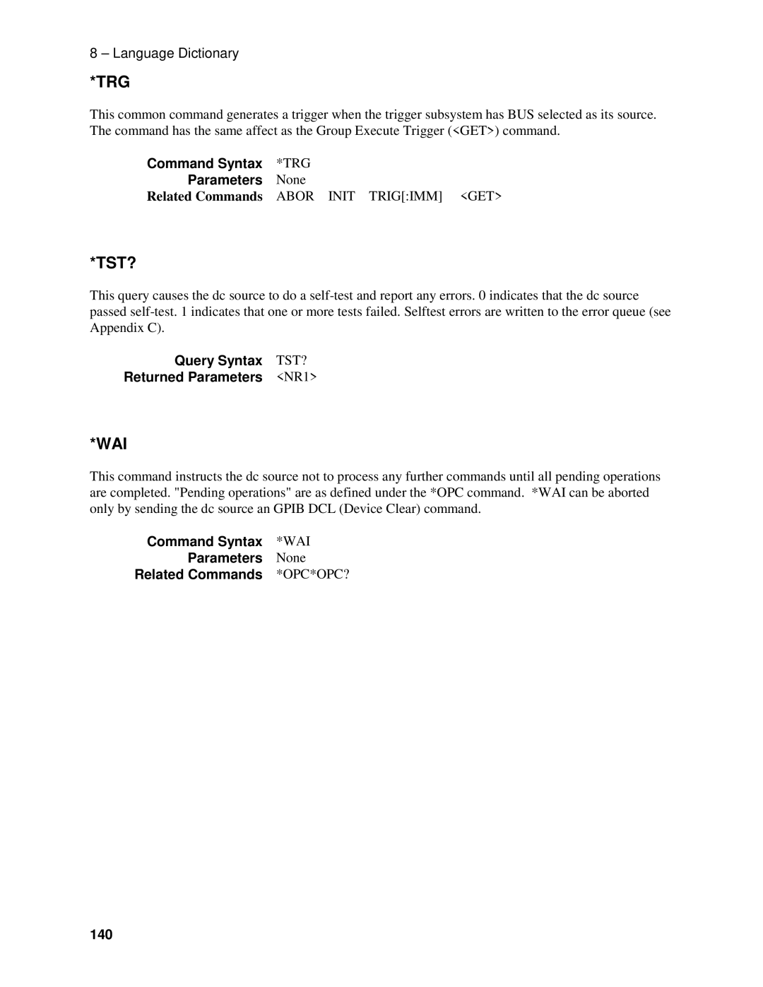 Agilent Technologies D, 66311B, 66309B, 66111A manual Trg, Query Syntax TST? Returned Parameters NR1 