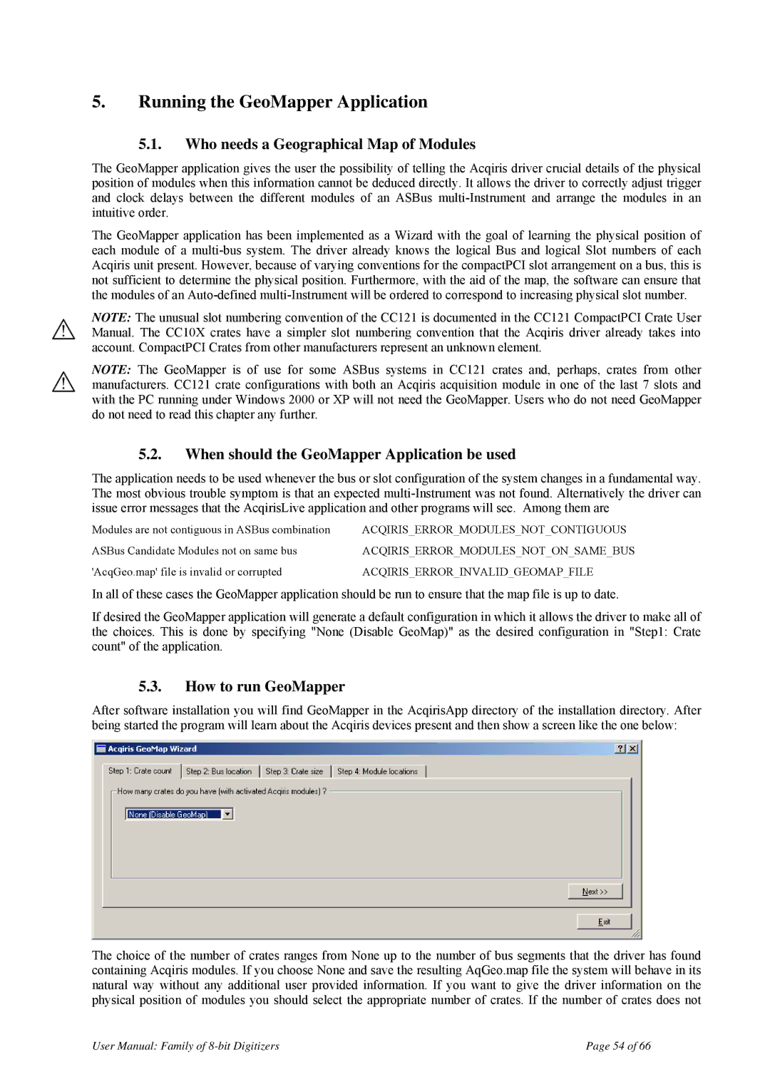 Agilent Technologies DP106, DP240 Who needs a Geographical Map of Modules, When should the GeoMapper Application be used 