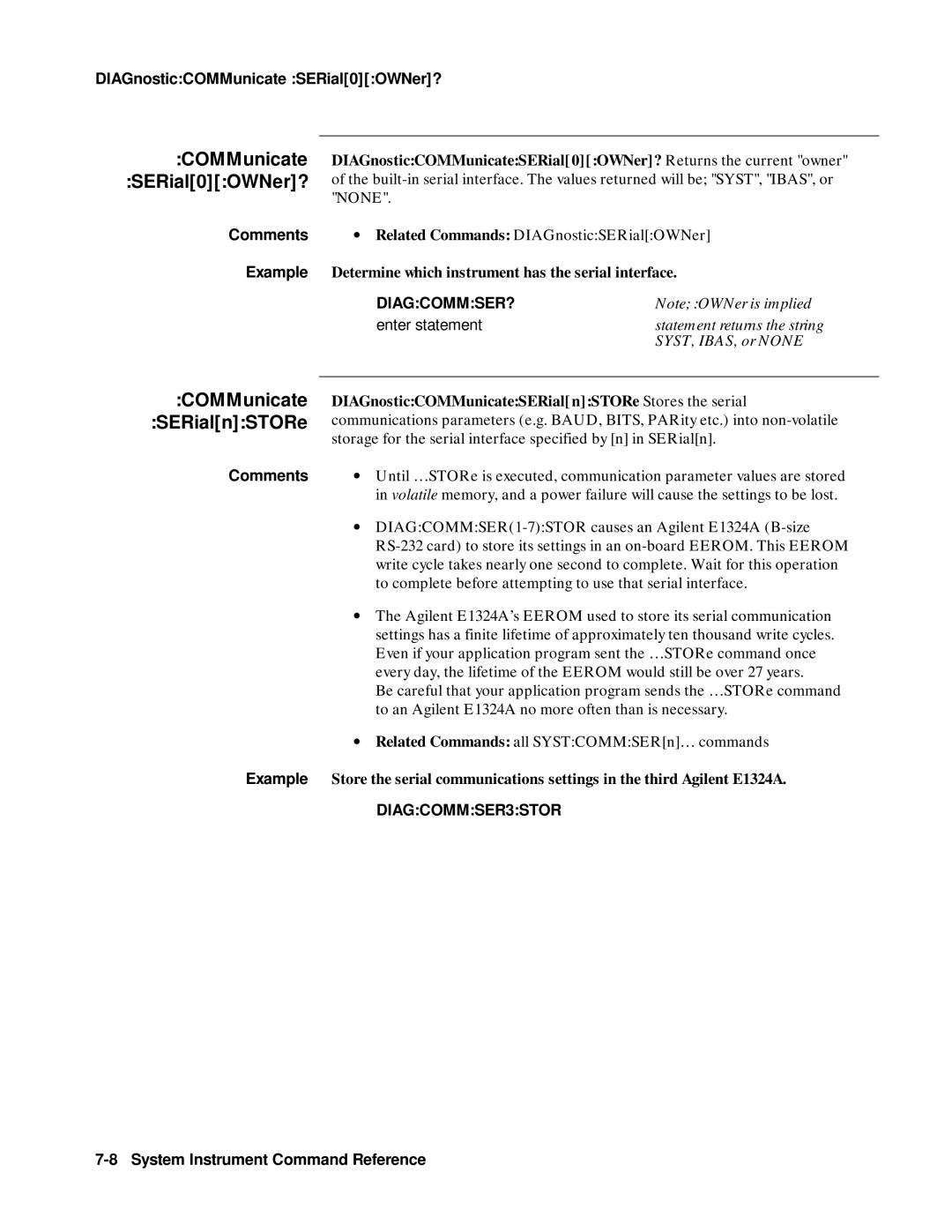 Agilent Technologies E1300B, E1301B user manual COMMunicate, SERial0OWNer?, SERialnSTORe, Diagcommser?, DIAGCOMMSER3STOR 