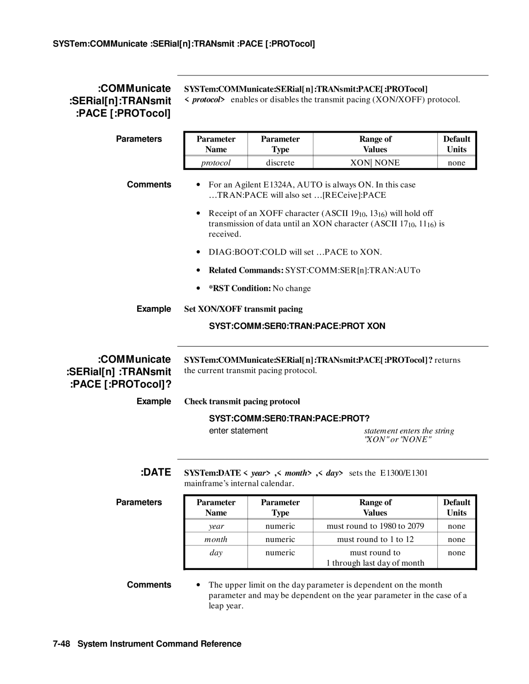 Agilent Technologies 75000 SERIES B, E1301B SYSTemCOMMunicate SERialnTRANsmit Pace PROTocol, SYSTCOMMSER0TRANPACEPROT XON 