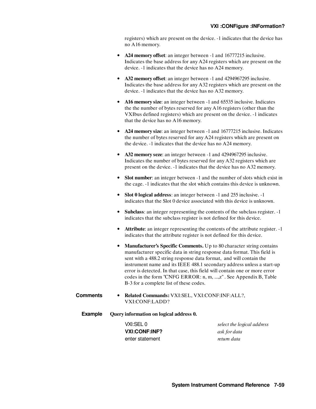 Agilent Technologies E1300B, E1301B, 75000 SERIES B Example Query information on logical address, Vxisel, Vxiconfinf? 