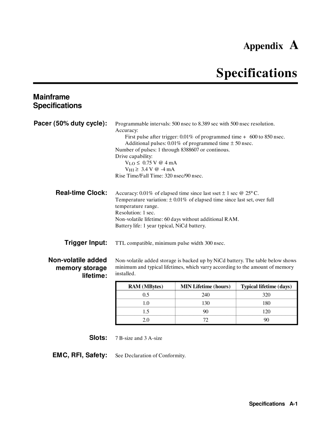 Agilent Technologies 75000 SERIES B Mainframe Specifications, Trigger Input Non-volatile added memory storage lifetime 