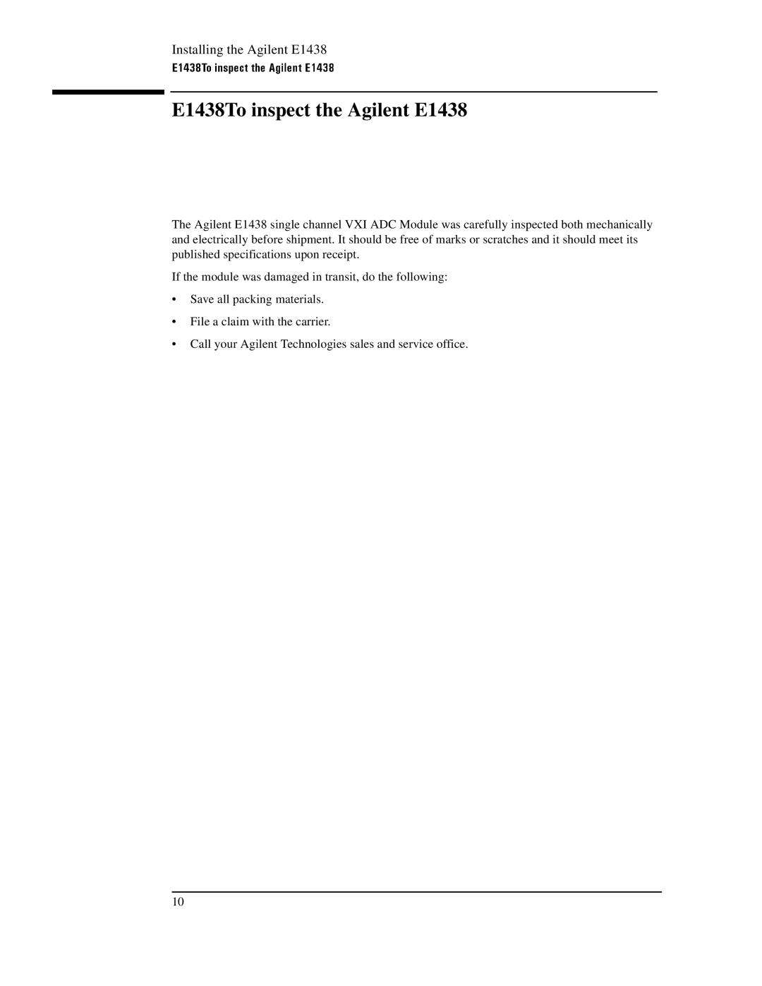 Agilent Technologies manual Installing the Agilent E1438 