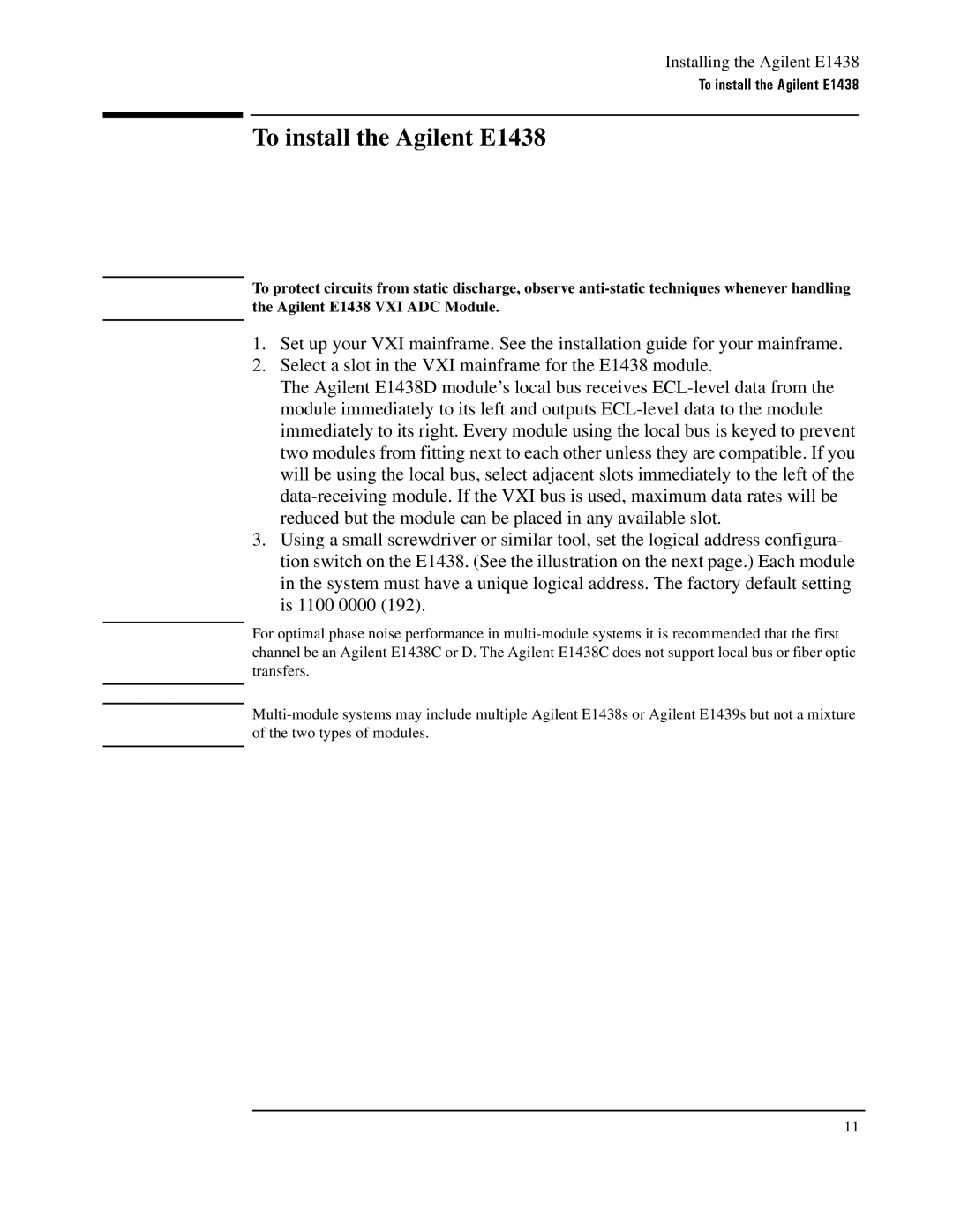 Agilent Technologies manual To install the Agilent E1438 